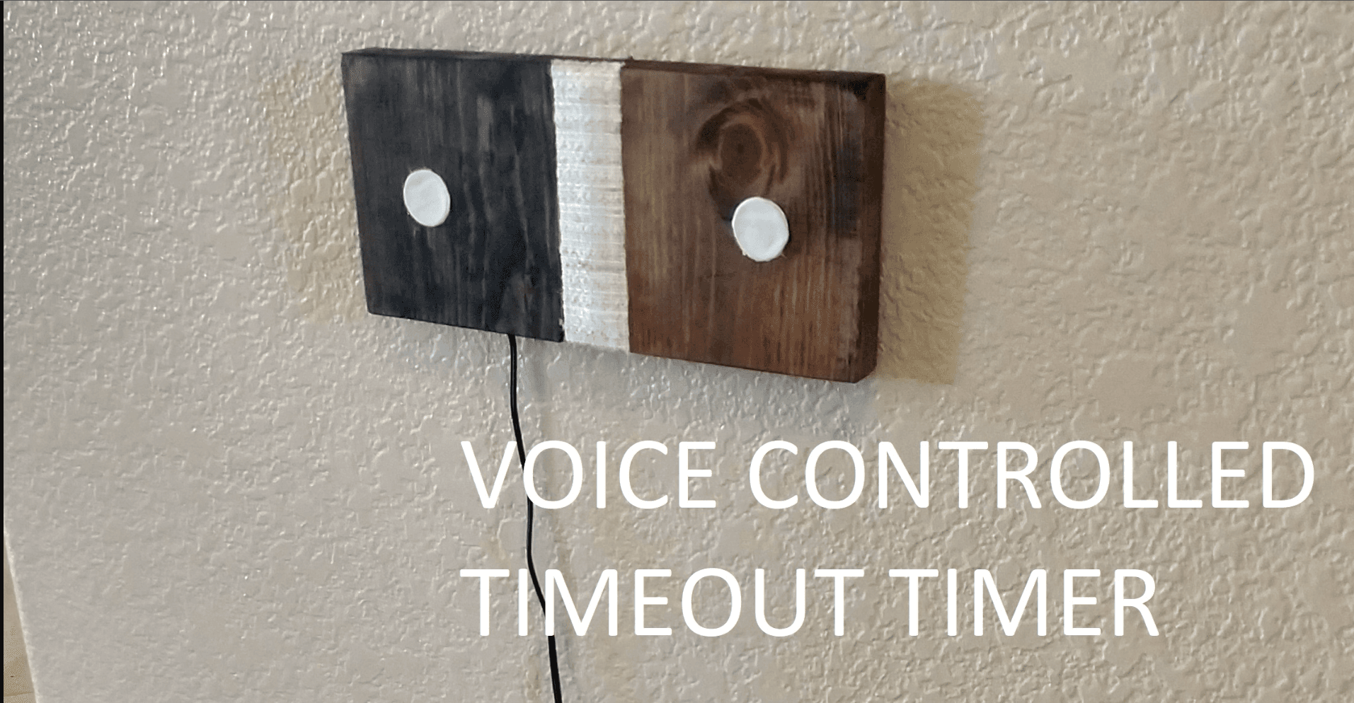 Voice Activated Timeout Timer